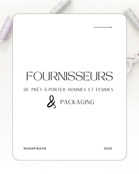 Liste de fournisseurs français H/F + fournisseurs packaging (inclus dans le Business Guide)